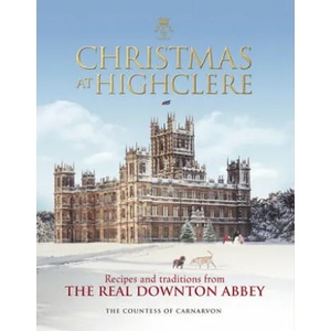 Christmas at Highclere | The Countess of Carnarvon (ISBN: 9781848095229)