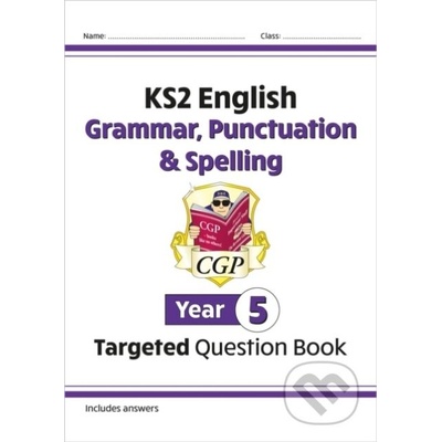 KS2 English Targeted Question Book: Grammar, Punctuation a Spelling - Year 5