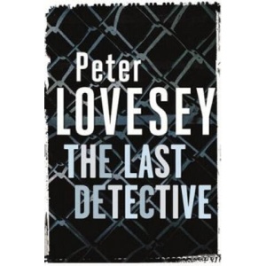 Last Detective | Peter Lovesey (2014)