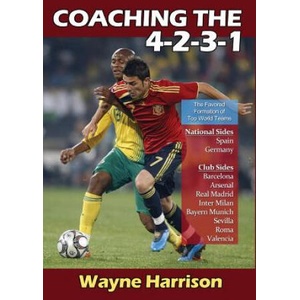 Coaching the 4-2-3-1 | Wayne Harrison (2011)