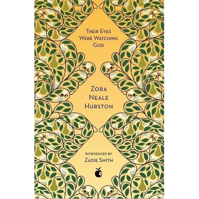 Their Eyes Were Watching God - Zora Neale Hurston