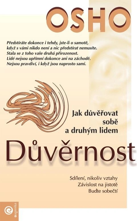 Osho: Důvěrnost