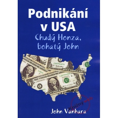 Podnikání v USA - John Vanhara