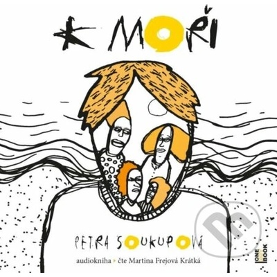 K moři - Petra Soukupová