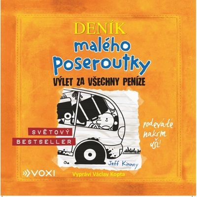 Deník malého poseroutky Výlet za všechny peníze - Kopta Václav