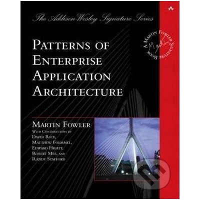 Patterns of Enterprise Application Architecture - Martin Fowler