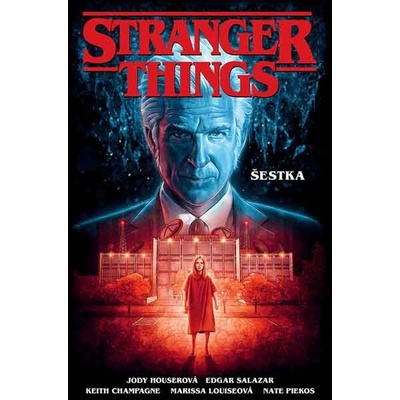 Stranger Things - Šestka
