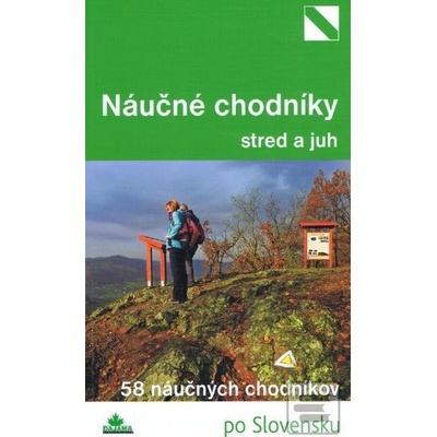 Tom áš Trstenský Najkrajšie náučné chodníky stred a juh