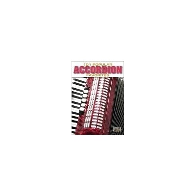 101 Popular Accordion Favorites populárne skladby pre akordeon