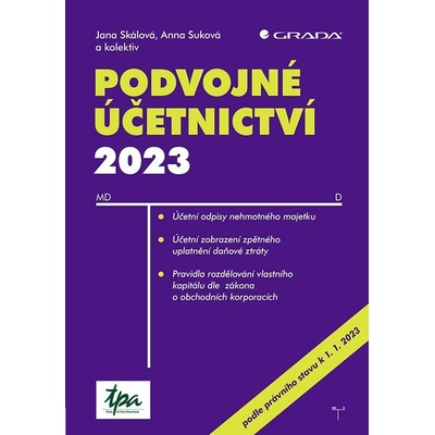 Podvojné účetnictví 2023 - Skálová a kolektiv Jana