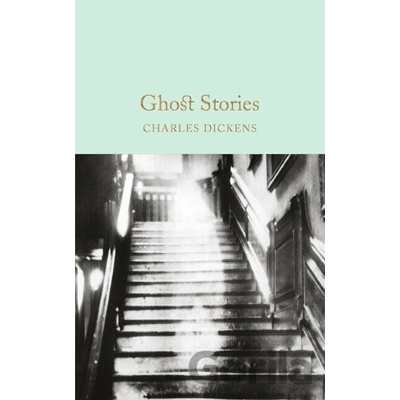 Ghost Stories - Charles Dickens