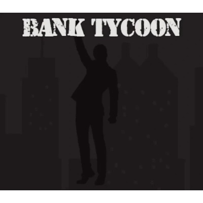 Bank Tycoon