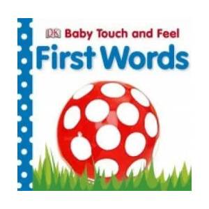 Baby Touch and Feel First Words (ISBN: 9781405329149)