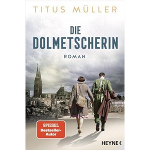 Die Dolmetscherin | Titus Müller (ISBN: 9783453442900)