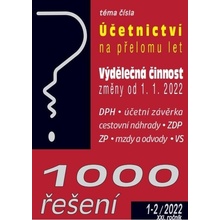 1000 řešení 1-22022 Povinnosti účetní jednotky na přelomu let, Výdělečná činnost – od 1. 1. 2022