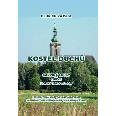 Kostel duchů - Oldřich Rajsigl