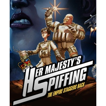 Her Majesty's SPIFFING