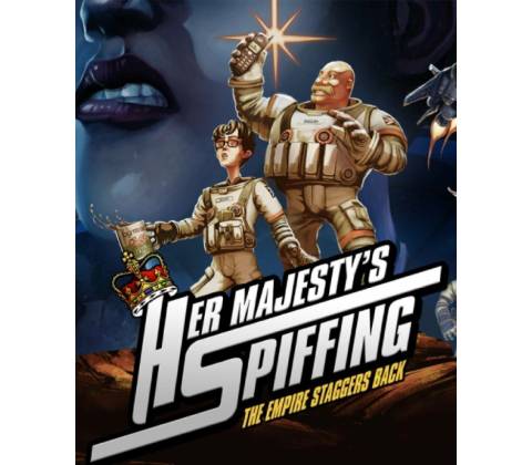 Her Majesty's SPIFFING