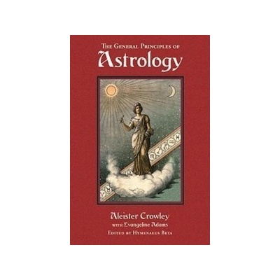 General Principles of Astrology Crowley Aleister Pevná vazba