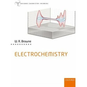 Electrochemistry | WESLEY BROWNE (ISBN: 9780198790907)