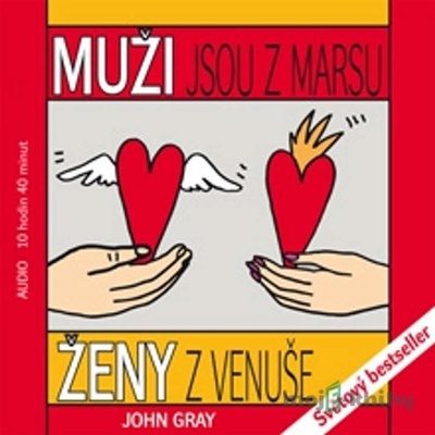 Muži jsou z Marsu, ženy z Venuše - John Gray
