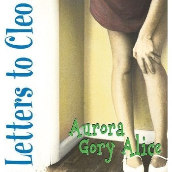 Letters To Cleo - Aurora Gory Alice (Remastered) (Reissue) (Sea Blue Coloured) (LP) (0848064020264)