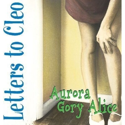 Letters To Cleo - Aurora Gory Alice (Remastered) (Reissue) (Sea Blue Coloured) (LP) (0848064020264)