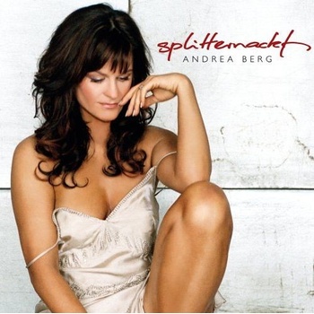 BERG ANDREA: SPLITTERNACKT CD