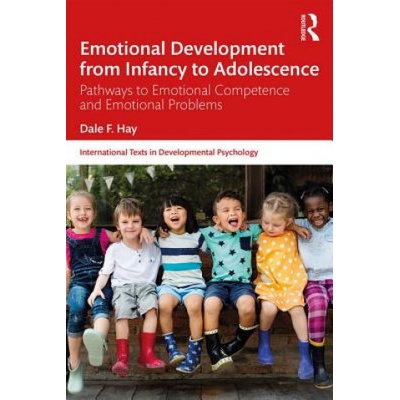 Emotional Development from Infancy to Adolescence | Dale Hay