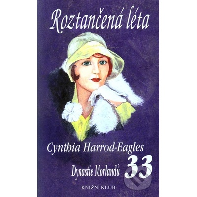 Roztančená léta DM 33 - Cynthia Harrod-Eagles