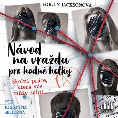 Návod na vraždu pro hodné holky - Holly Jacksonová