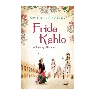 Frida Kahlo a barvy života