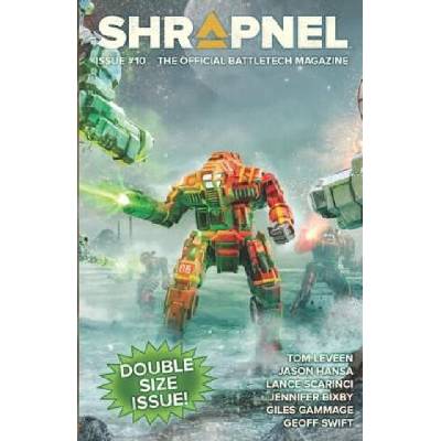 BattleTech: Shrapnel, Issue #10 (The Official BattleTech Magazine) | Philip A. Lee