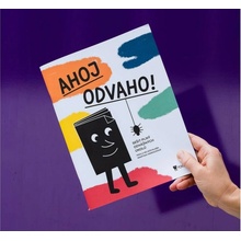 Ahoj odvaho! - Pavla Nejezchleba