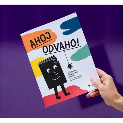 Ahoj odvaho! - Pavla Nejezchleba