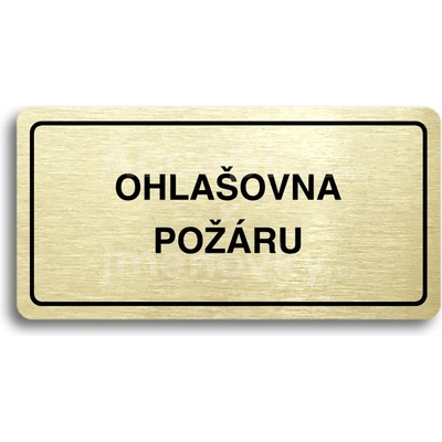 ACCEPT Piktogram OHLAŠOVNA POŽÁRU - zlatá tabulka - černý tisk