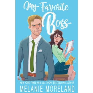 MY FAVORITE BOSS | MORELAND MELANIE (ISBN: 9781642634303)