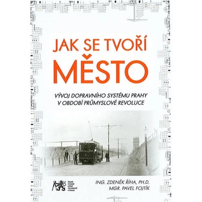 Jak se tvoří Město