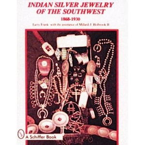 Indian Silver Jewelry of the Southwest | Larry Frank (ISBN: 9780887402265)