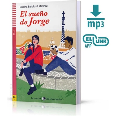Lecturas Eli Adolescentes Nivel 1 ele A1: El sueno de Jorge