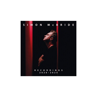 McBride Simon - Recordings 2020-2025 / Vinyl / 2 LP