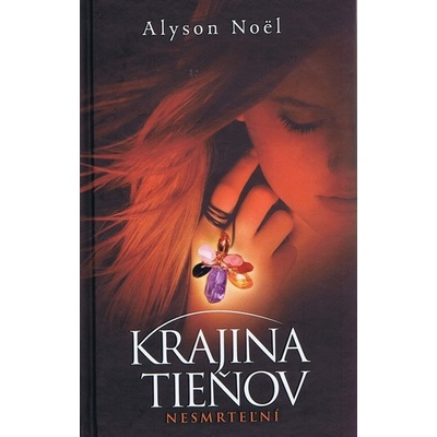 Krajina tieňov - Alyson Noël