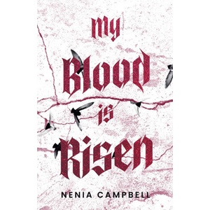 My Blood Is Risen | Nenia Campbell (2026)