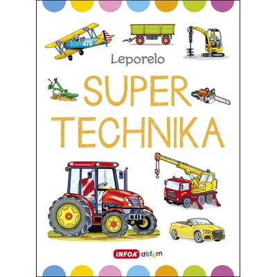 Super technika - Velké leporelo