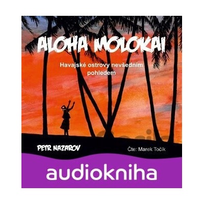Aloha Molokai - Petr Nazarov
