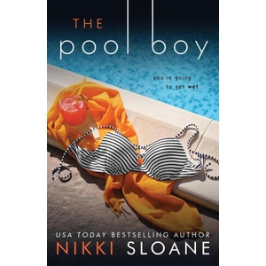 The Pool Boy | Nikki Sloane (ISBN: 9781949409161)