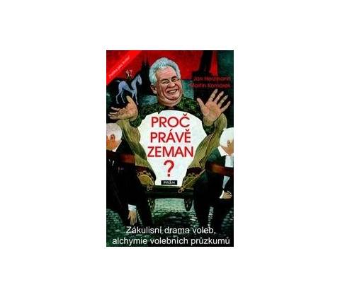Proč právě Zeman?
