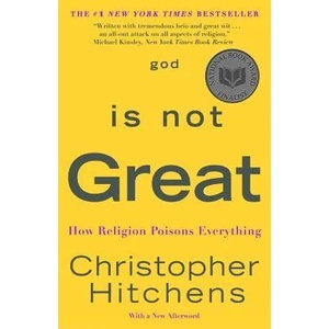 God Is Not Great (ISBN: 9780446697965)