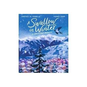 A Swallow in Winter - Timothee de Fombelle, Walker Books