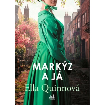 Markýz a já Ella Quinnová